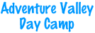 Adventure Valley Day Camp